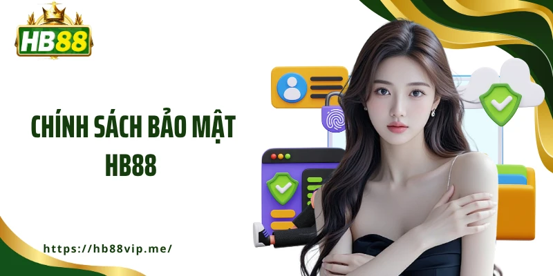 Chính sách bảo mật HB88